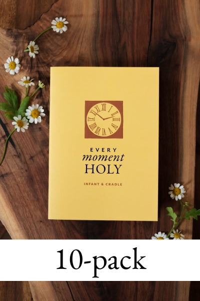 Every Moment Holy Booklet: Infant & Cradle - 10 pack