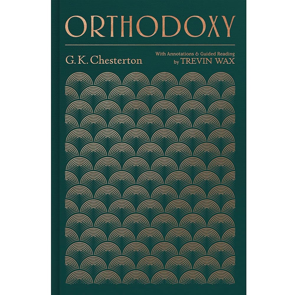Orthodoxy: With Annotations and Guided Reading by Trevin Wax cover image