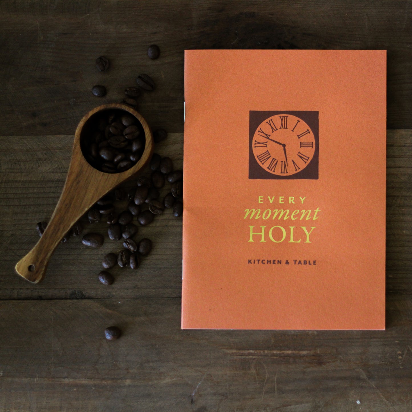 Every Moment Holy Booklet: Kitchen & Table