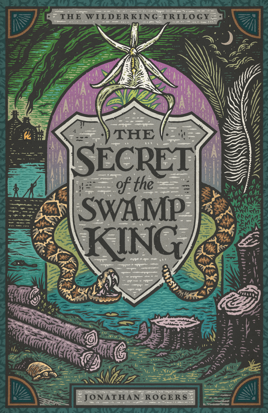 The Secret of the Swamp King (Wilderking Trilogy #2)
