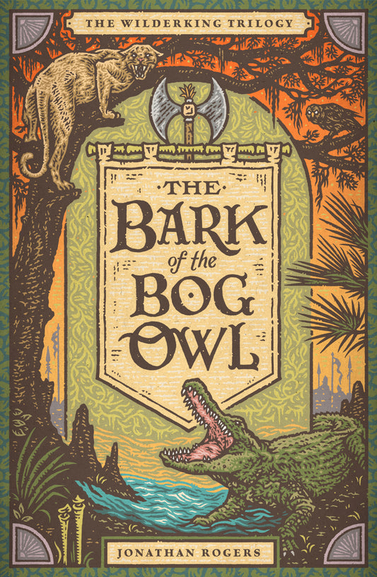 The Bark of the Bog Owl (Wilderking Trilogy #1)
