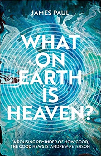 What On Earth Is Heaven?