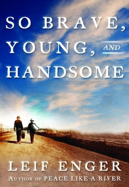 So Brave, Young, and Handsome