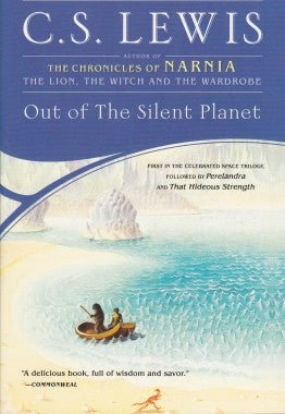 Out of the Silent Planet (Space Trilogy #1)