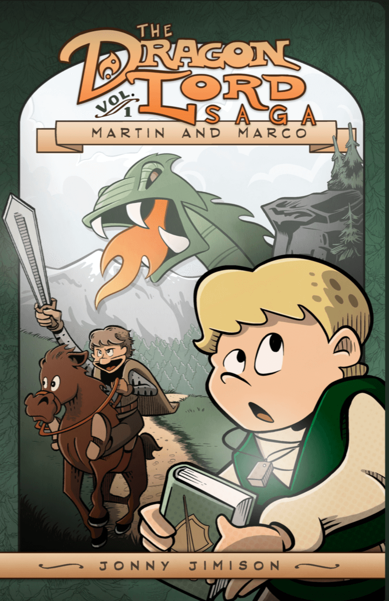 The Dragon Lord Saga, Volume 1: Martin and Marco
