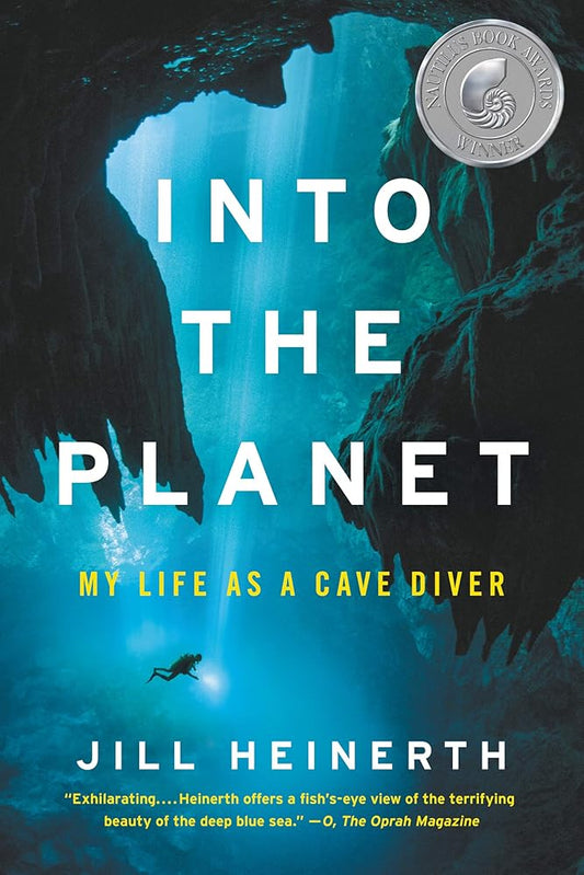 Into the Planet: My Life as a Cave Diver cover image
