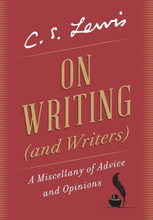 On Writing (and Writers): A Miscellany of Advice and Opinions cover image