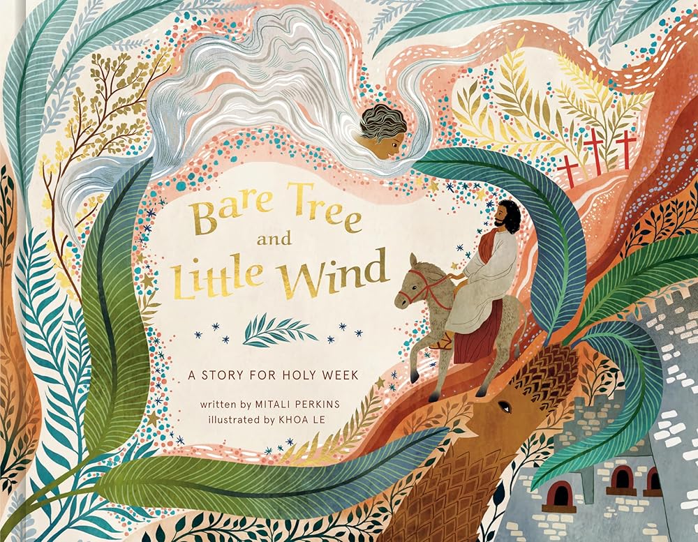 Bare Tree and Little Wind: A Story for Holy Week cover image