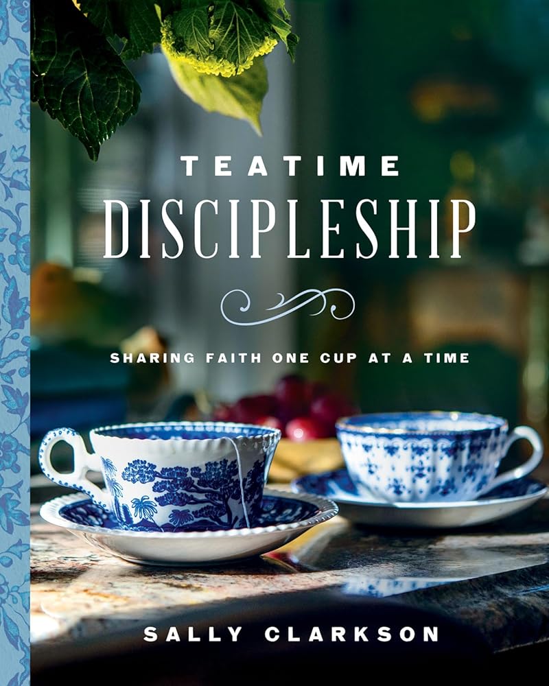 Teatime Discipleship: Sharing Faith One Cup at a Time cover image