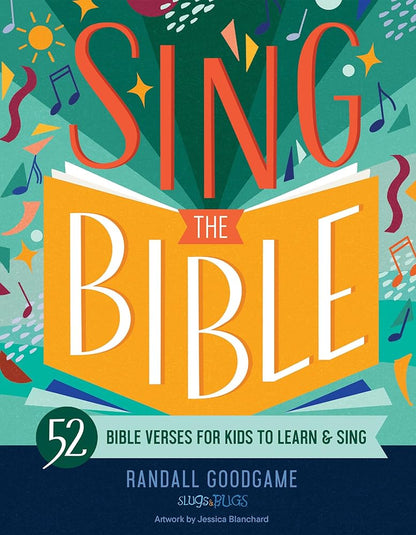 Sing the Bible: 52 Bible Verses for Kids to Learn and Sing cover image