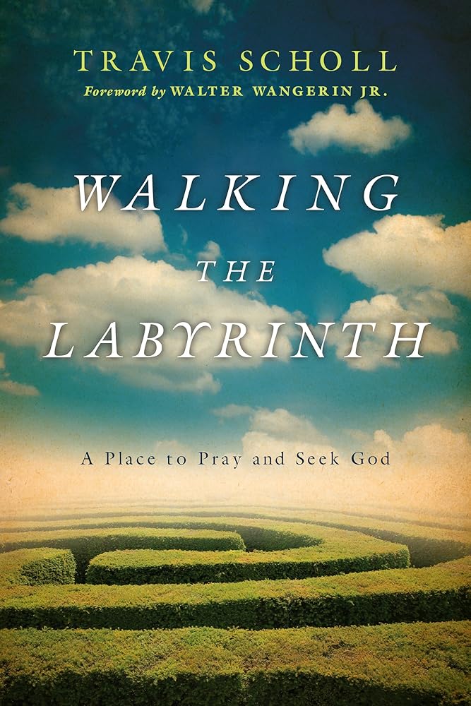 Walking the Labyrinth: A Place to Pray and Seek God cover image