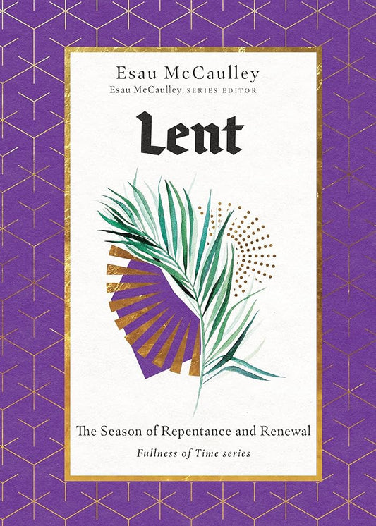 Lent - The Season of Repentance and Renewal cover image