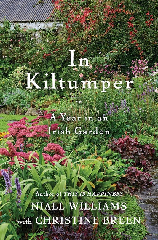 In Kiltumper: A Year in an Irish Garden cover image