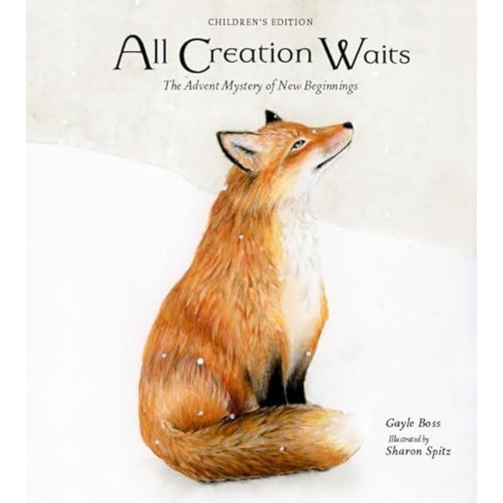 All Creation Waits ― Children's Edition: The Advent Mystery of New Beginnings for Children cover image