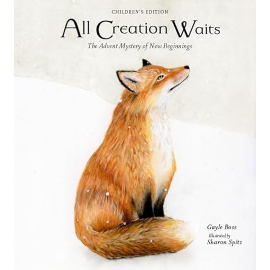 All Creation Waits ― Children's Edition: The Advent Mystery of New Beginnings for Children cover image