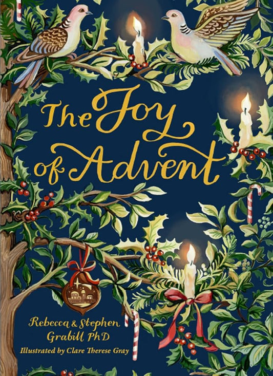 The Joy of Advent: Family Celebrations for Advent & the Twelve Days of Christmas cover image
