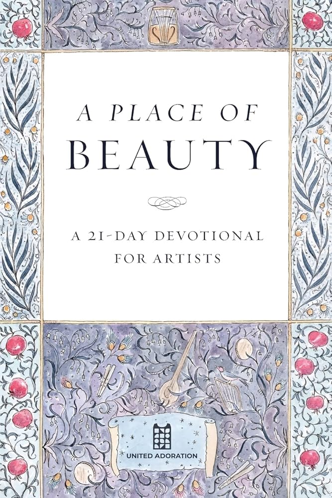 A Place of Beauty: A 21-Day Devotional for Artists cover image