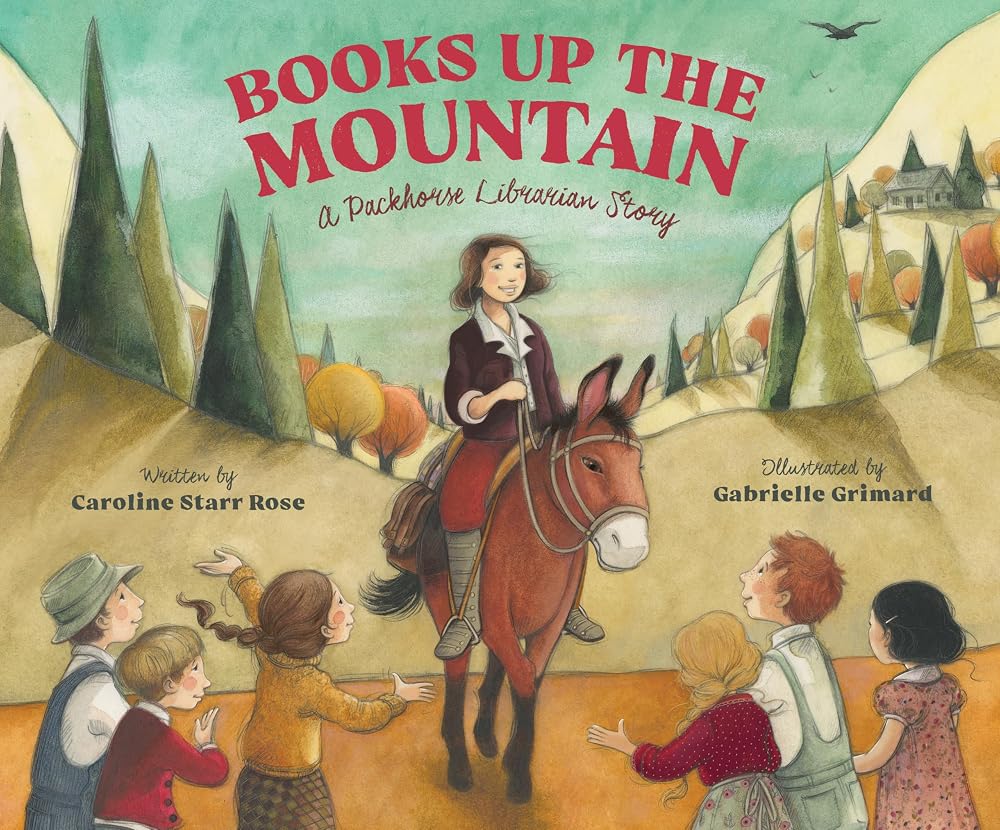 Books Up the Mountain: A Packhorse Librarian Story cover image