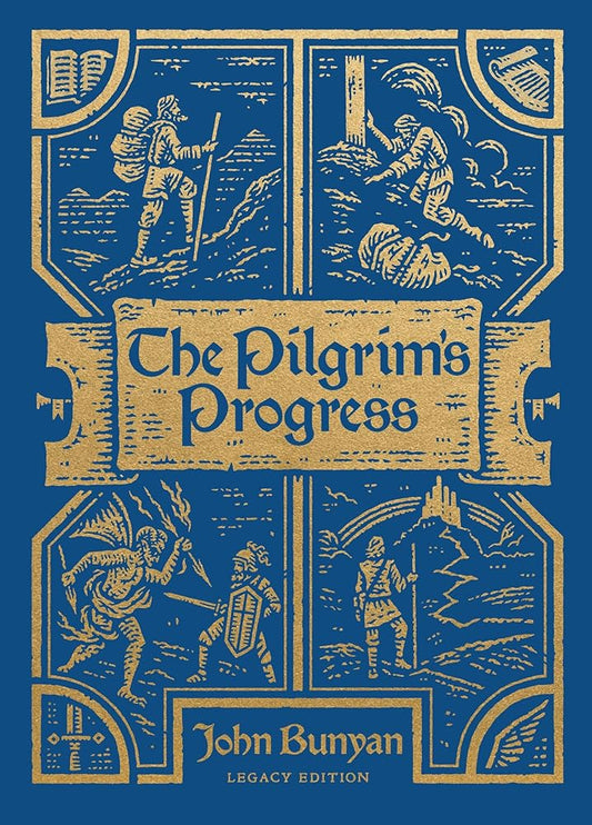 The Pilgrim's Progress: Legacy Edition (Clothbound Hardcover) Unabridged and Easy to Read with Classic Illustrations cover image