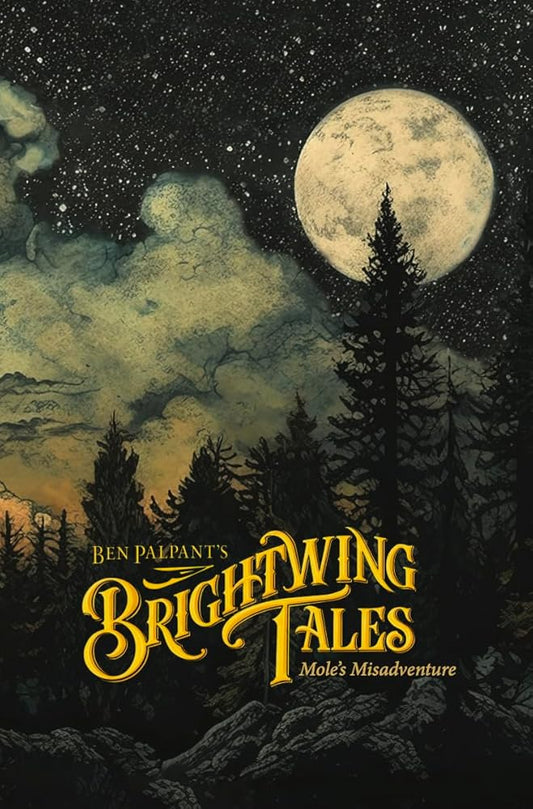 Brightwing Tales: Mole's Misadventure cover image