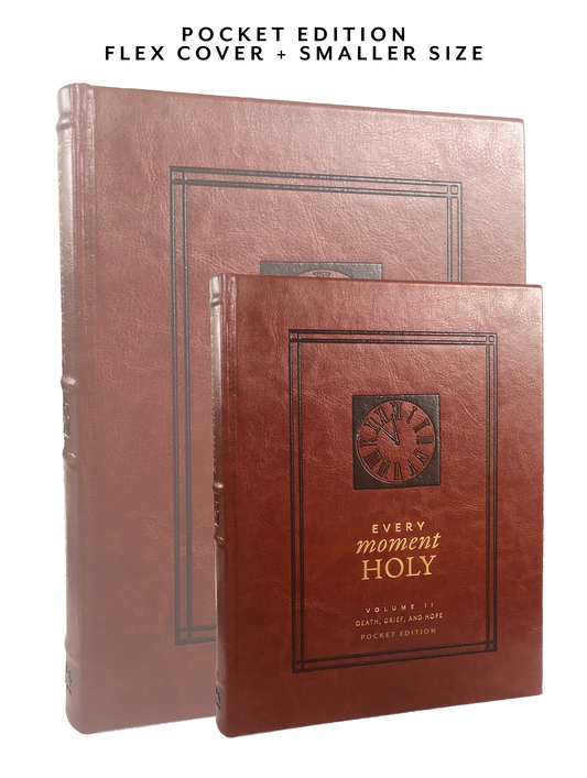 Every Moment Holy, Vol. 2: Death, Grief, and Hope Pocket Edition