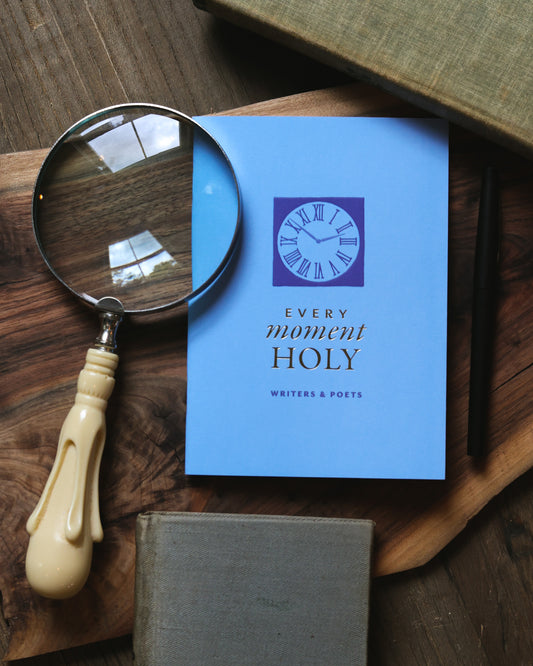 Every Moment Holy Booklet: Writers & Poets
