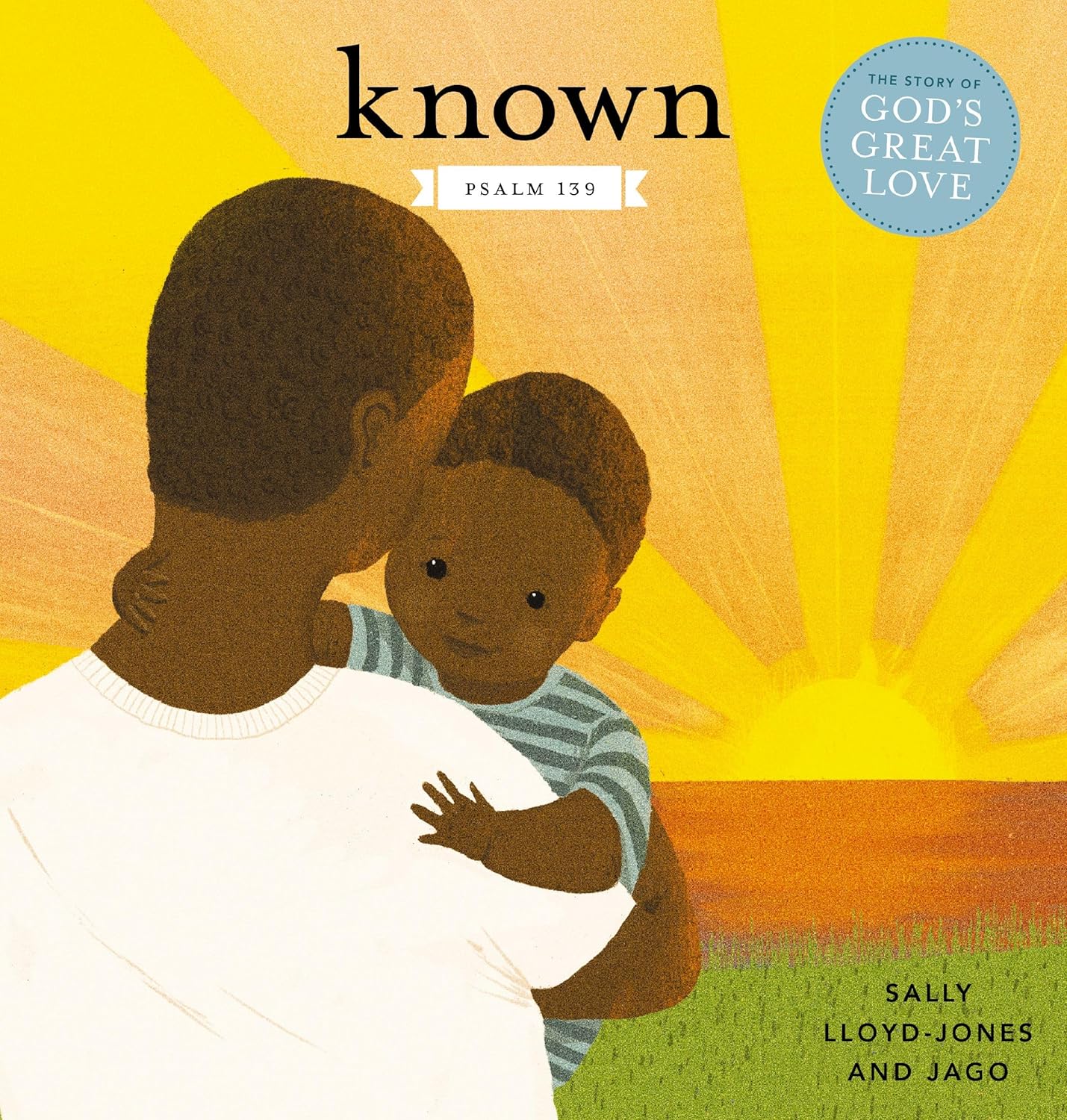 My Little Library of God’s Great Love: Loved, Found, Near, Known