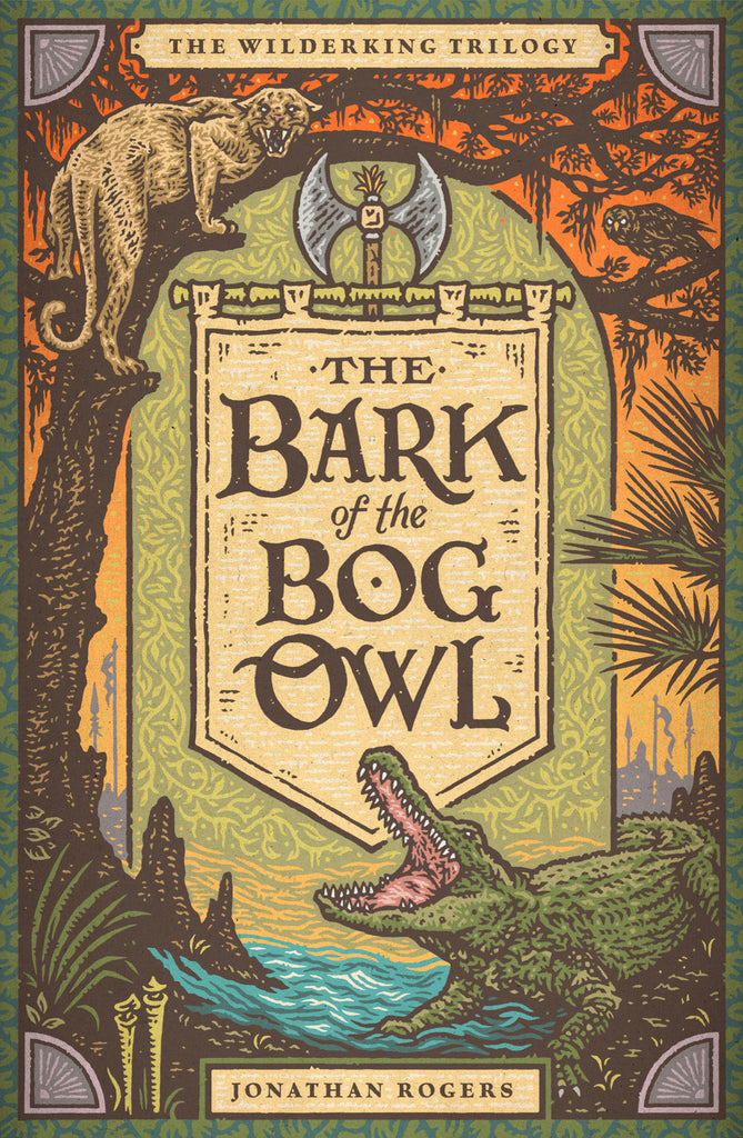 The Bark of the Bog Owl (Wilderking Trilogy #1)