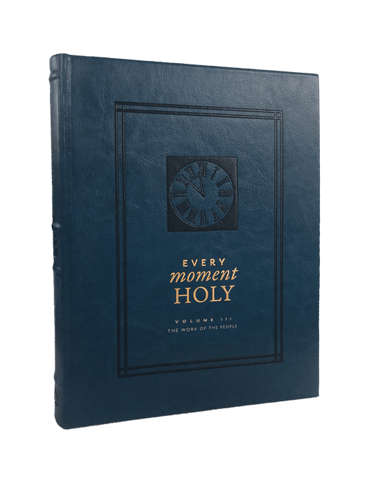 Every Moment Holy, Vol. 3 Hardcover
