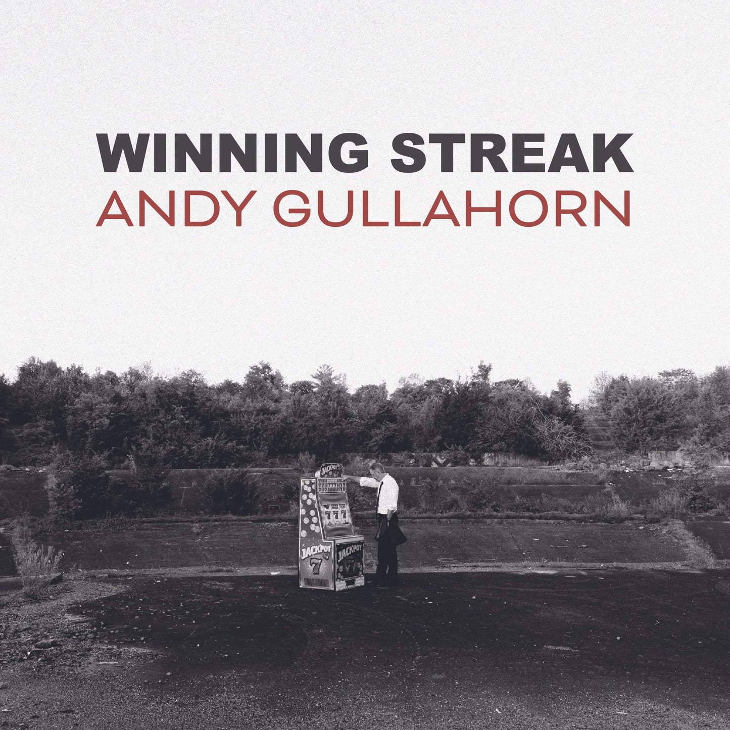 Andy Gullahorn Winning Streak