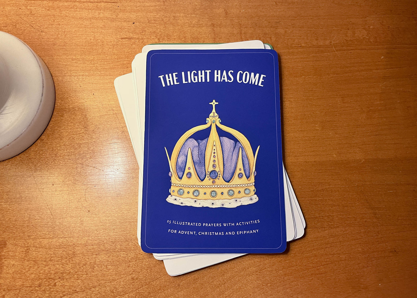 The Light Has Come: Prayer Cards for Advent, Christmas and Epiphany ~ 5 Pack