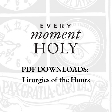 PDF Downloads: Liturgies of the Hours
