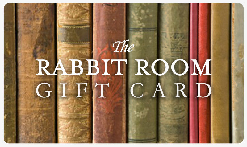 Gift Card - Books – The Rabbit Room Store