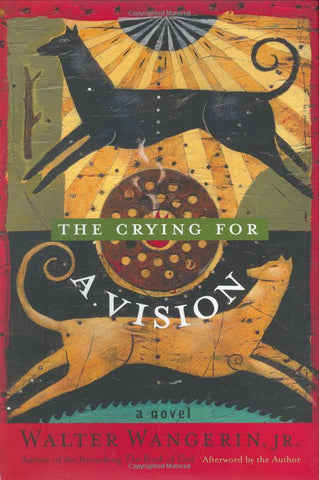The Crying for a Vision