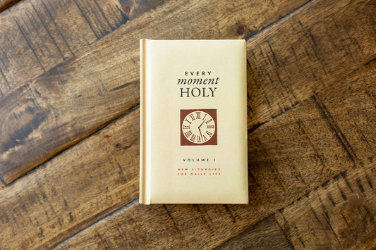 Every Moment Holy: Gift Edition