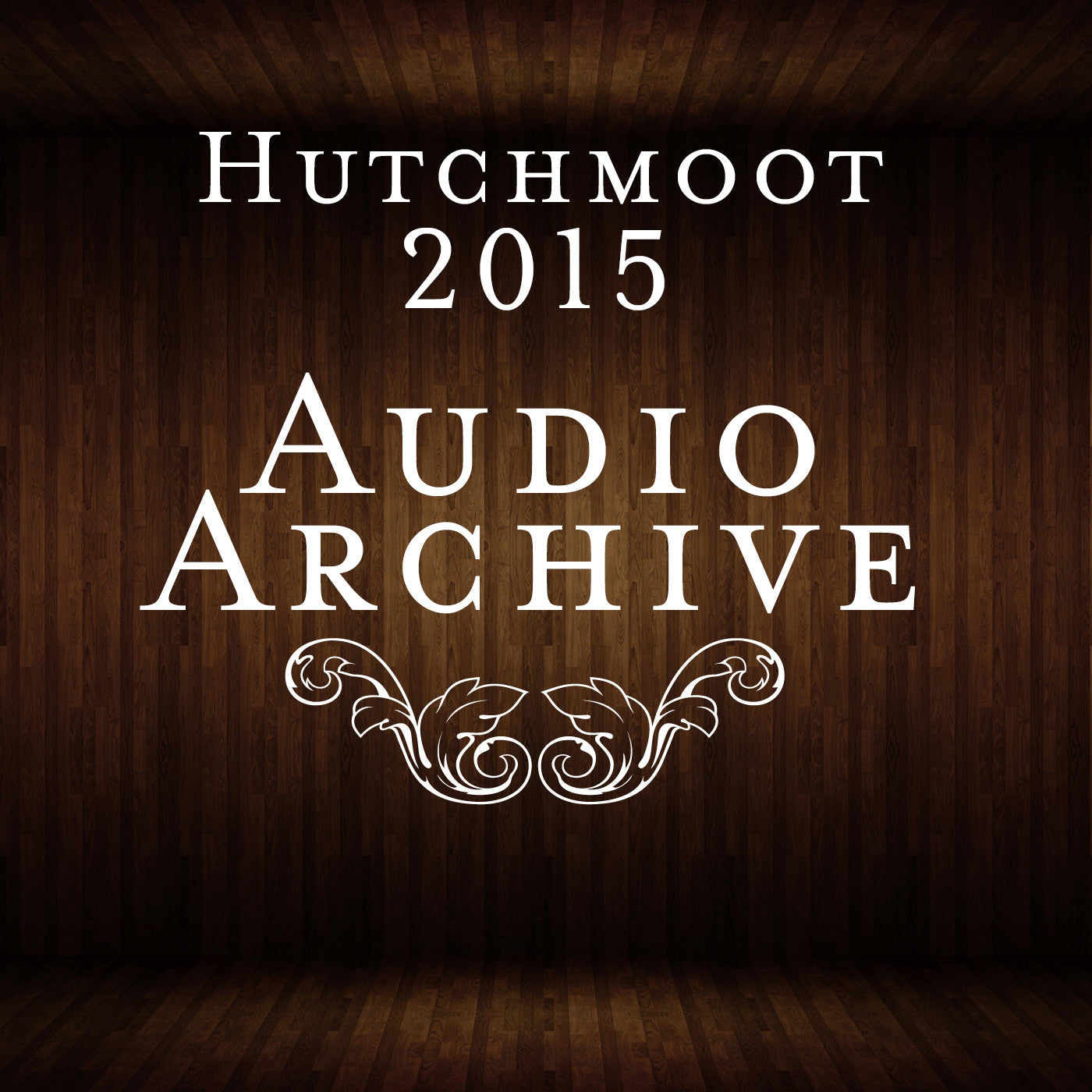 Hutchmoot 2015 Audio Archive