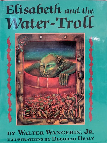 Elisabeth and the Water-Troll (First Edition Hardcover)