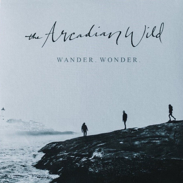 Wander. Wonder. (The Arcadian Wild) – The Rabbit Room Store