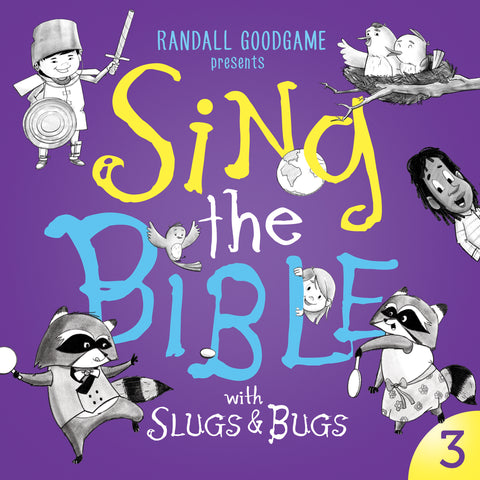 Slugs & Bugs: Sing the Bible Vol. 3