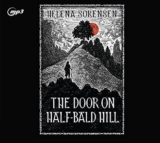 The Door on Half-Bald Hill (Audiobook CD)